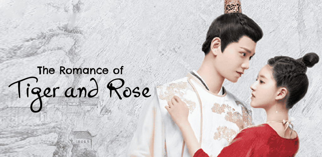 The Romance of Tiger and Rose Chinese Drama