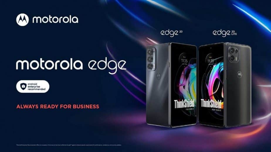 Motorola Edge 20 and Edge 20 Lite Business Edition phones announced